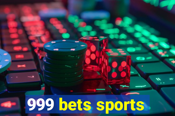 999 bets sports